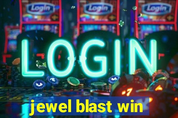 jewel blast win